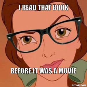 hipster-belle-meme-generator-i-read-that-book-before-it-was-a-movie-66fd20